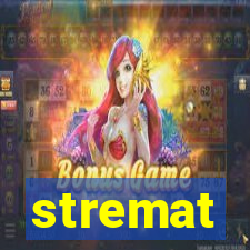 stremat