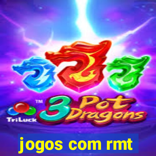 jogos com rmt