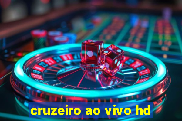 cruzeiro ao vivo hd