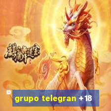 grupo telegran +18