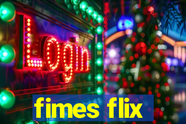 fimes flix