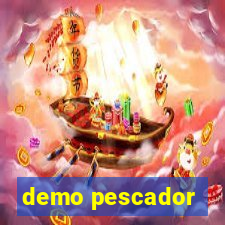 demo pescador