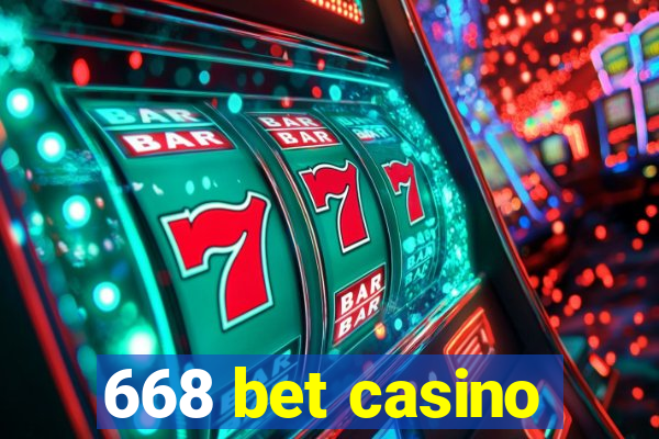 668 bet casino