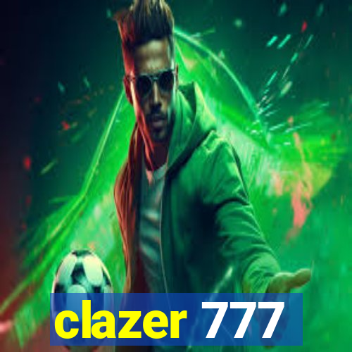 clazer 777