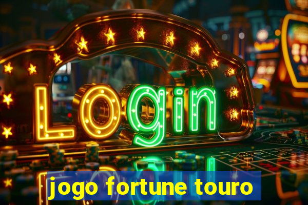 jogo fortune touro