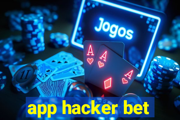 app hacker bet