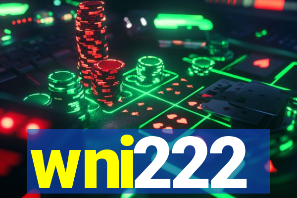 wni222