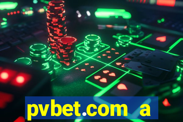 pvbet.com a plataforma de jogos de cassino