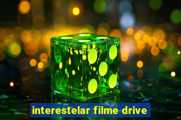 interestelar filme drive