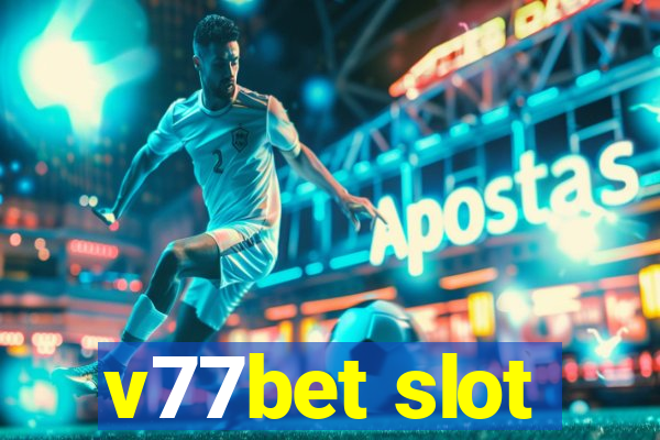 v77bet slot