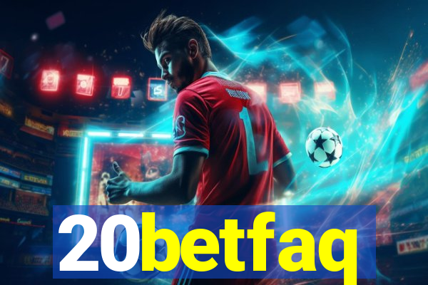 20betfaq