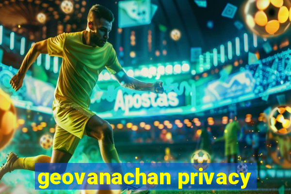 geovanachan privacy