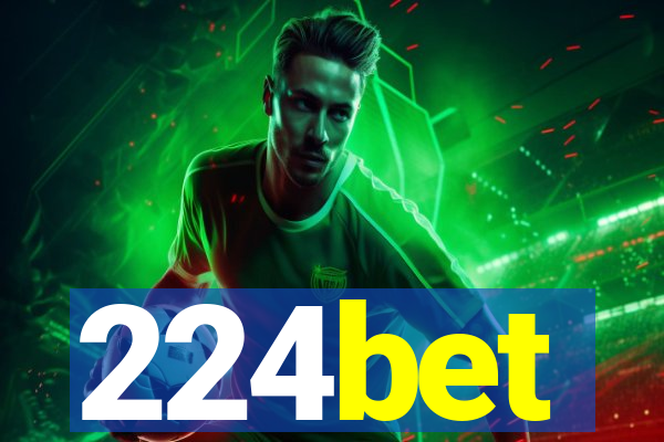 224bet