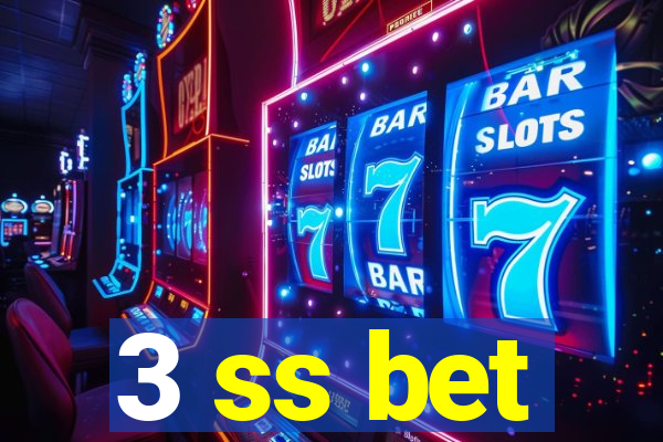 3 ss bet