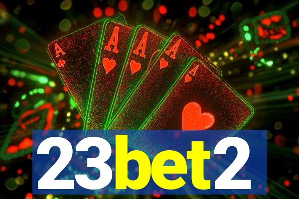 23bet2