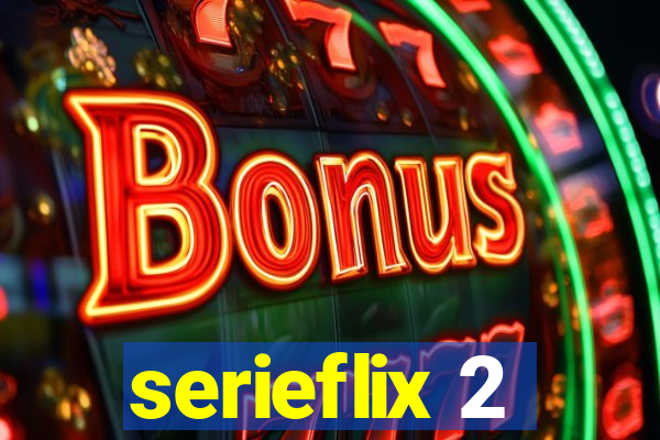 serieflix 2