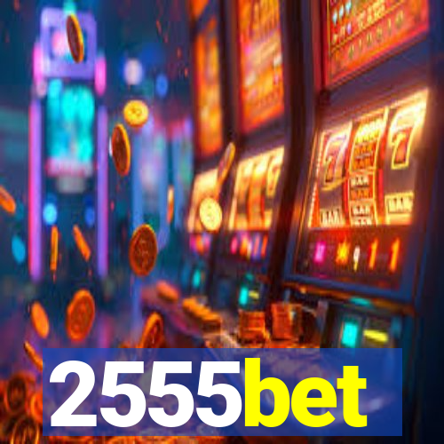 2555bet