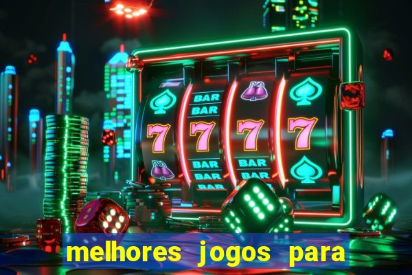 melhores jogos para o tablet