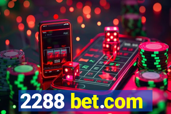 2288 bet.com