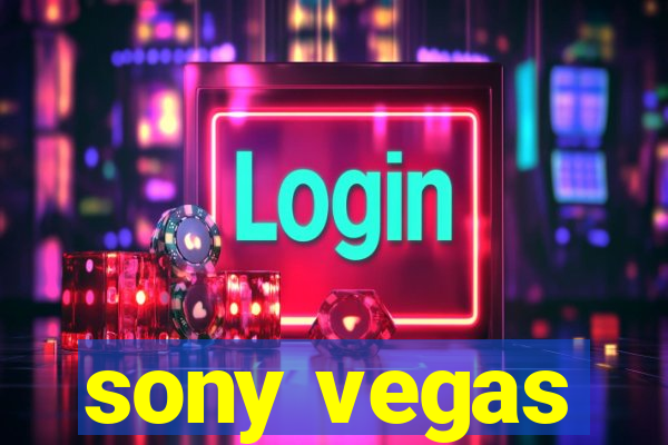 sony vegas