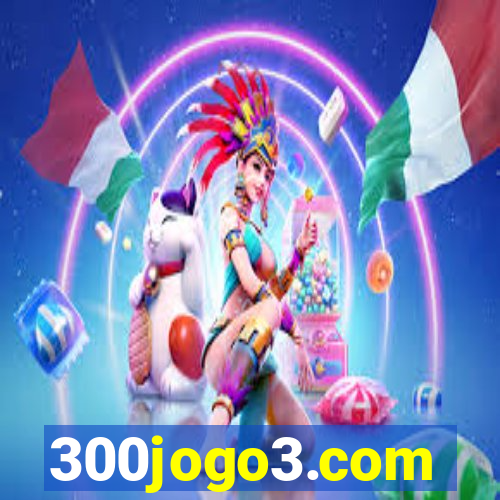 300jogo3.com