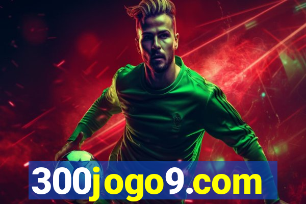 300jogo9.com