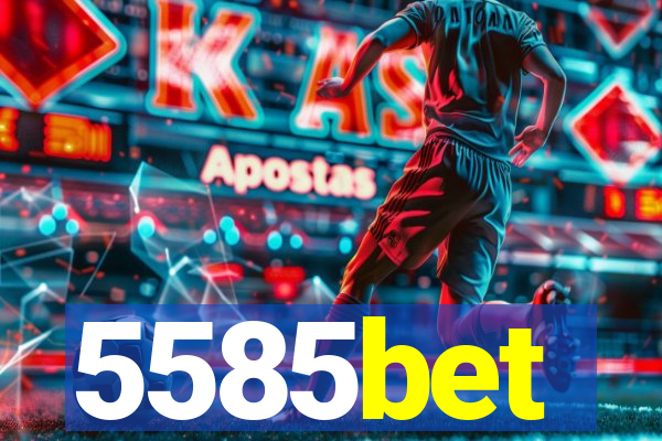 5585bet