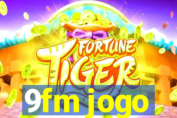 9fm jogo