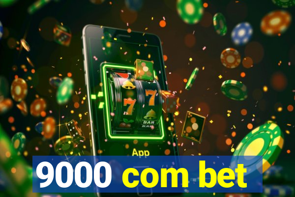 9000 com bet