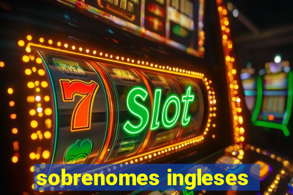 sobrenomes ingleses