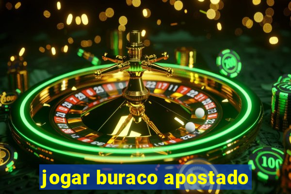 jogar buraco apostado