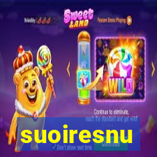 suoiresnu