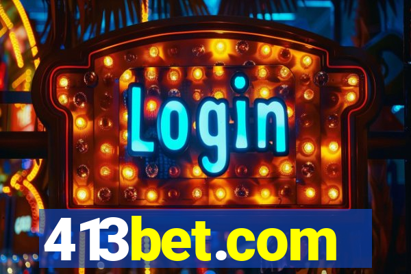 413bet.com