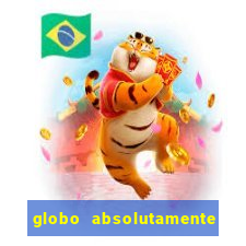 globo absolutamente sobretudo 2019