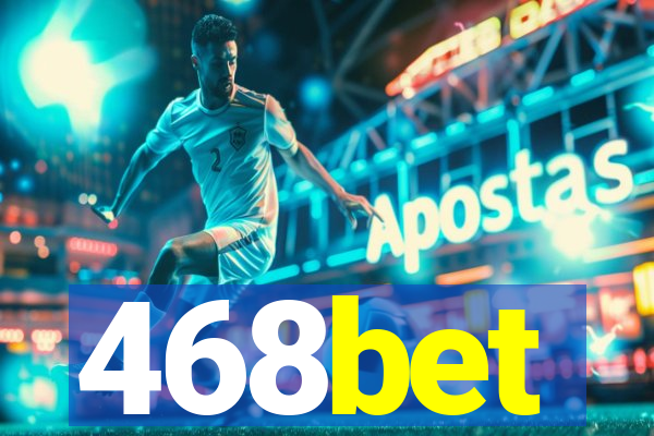 468bet