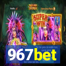 967bet