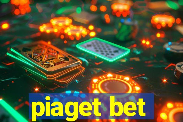 piaget bet