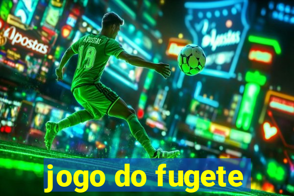 jogo do fugete