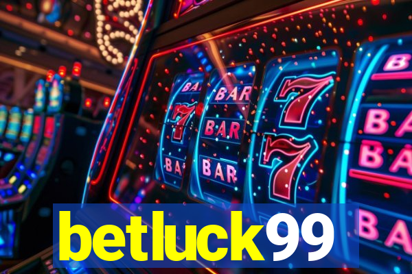 betluck99