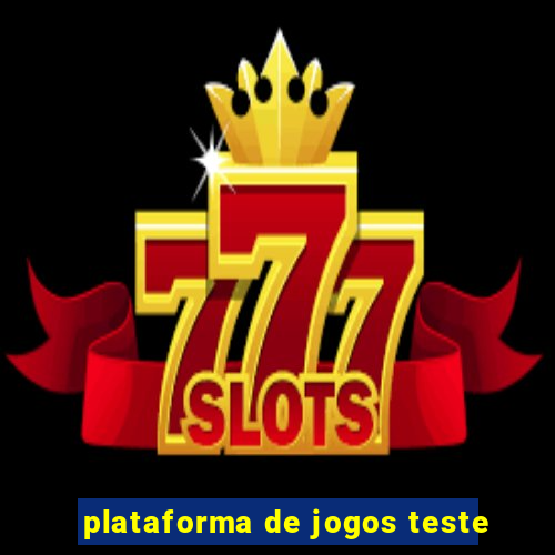 plataforma de jogos teste