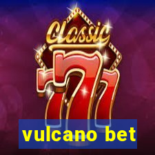 vulcano bet