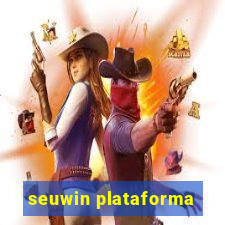 seuwin plataforma