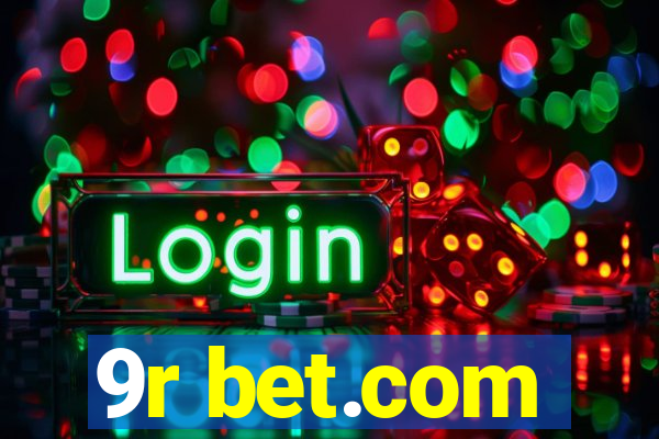 9r bet.com