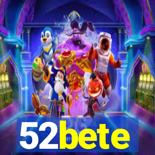 52bete