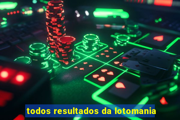 todos resultados da lotomania