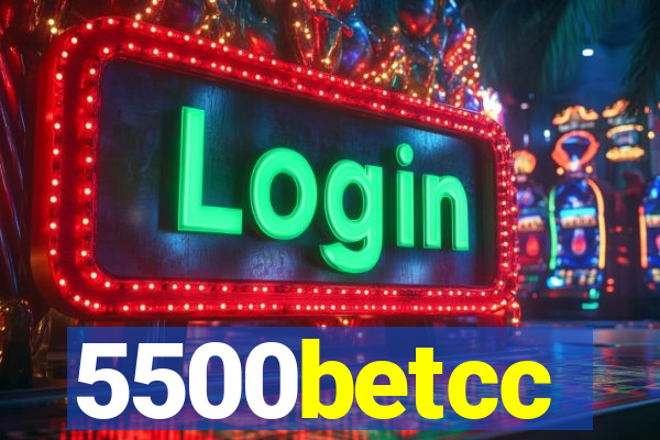 5500betcc