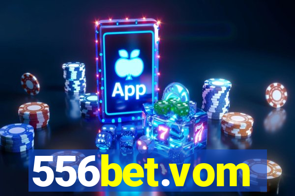 556bet.vom