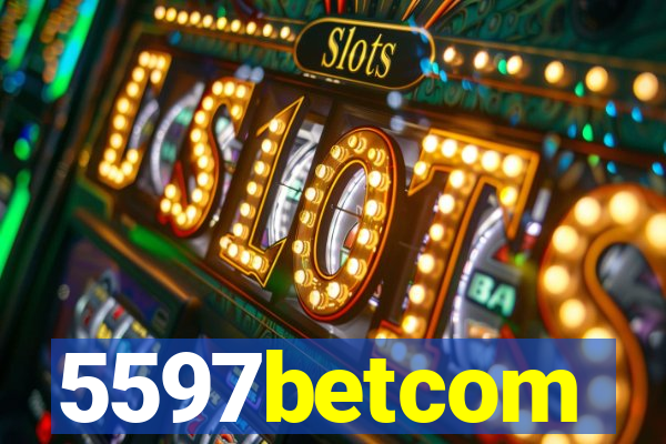 5597betcom