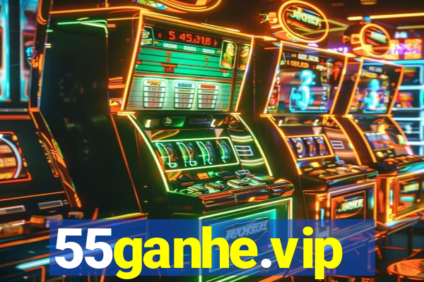 55ganhe.vip