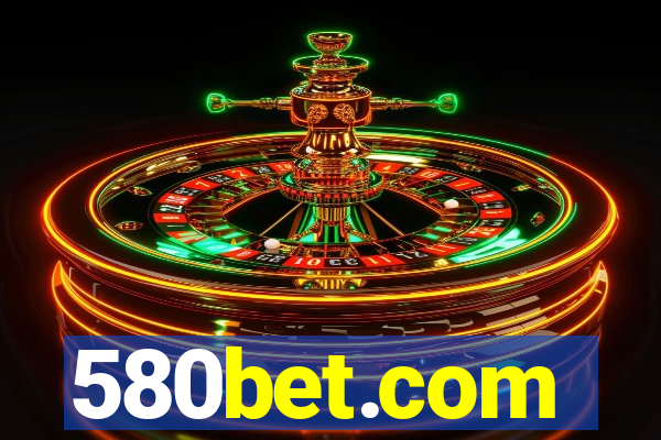 580bet.com